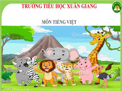 Bài giảng Tiếng Việt Lớp 2 (Kết nối tri thức) - Tuần 23, Luyện từ và câu: Mở rộng vốn từ về muông thú. Dấu châm, dấu chấm hỏi, dấu chấm than - Năm học 2022-2023 - Đinh Thị Mai