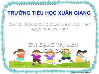 Bài giảng Tiếng Việt Lớp 2 Sách Kết nối tri thức - Bài 7: Đọc Hạt thóc (Trang 31) - Đặng Thị Mến