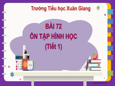 Bài giảng Toán Lớp 2 (Kết nối tri thức) - Chủ đề: Ôn tập cuối năm - Bài 72: Ôn tập hình học (Tiết 1) - Năm học 2022-2023 - Đinh Thị Mai