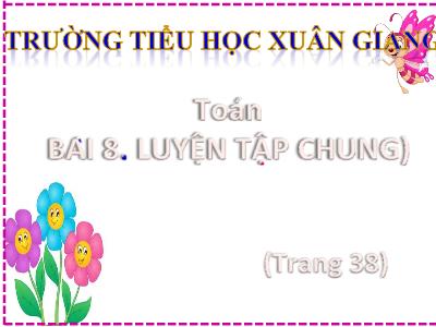 Bài giảng Toán Lớp 2 (Kết nối tri thức) - Chủ đề: Phép cộng, phép trừ trong phạm vi 20 - Bài: Luyện tập chung - Năm học 2022-2023 - Đinh Thị Mai