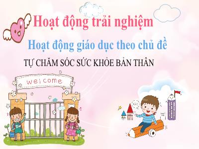 Bài giảng môn HĐTN Lớp 2 - Bài 22: Những vật dụng bảo vệ em (Tiết 2)