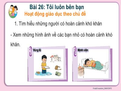 Bài giảng môn HĐTN Lớp 2 - Bài 26: Tôi luôn bên bạn (Tiết 1)