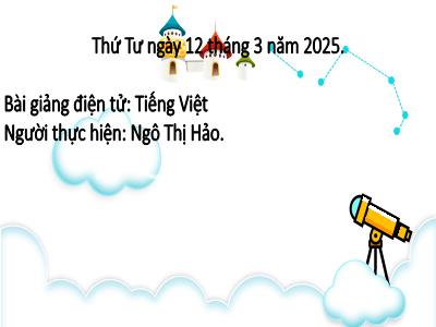 Bài giảng môn Tiếng Việt Lớp 2 - Nghe-viết: Cỏ non cười rồi (GV: Ngô Thị Hảo - Năm học 2024-2025)