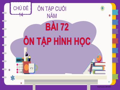 Bài giảng môn Toán Lớp 2 - Chủ đề 14. Bài 72: Ôn tập hình học